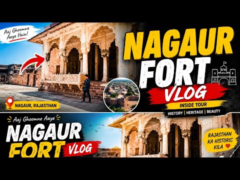 Nagaur Fort Tour Vlog 2026 🔥 | Rajasthan Ka Historic Kila 🏰