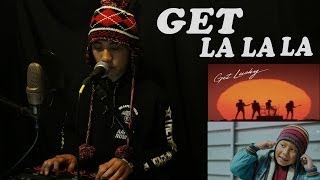 GET LA LA LA - ( LA LA LA Naughty Boy + GET LUCKY Daft Punk ) - LIVE PERFORMANCE BEATBOX COVER