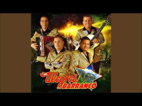 Los Alegres Del Barranco Cruzando Cerros y Arroyos