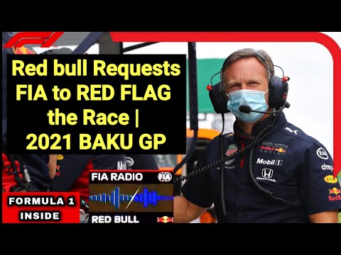 Red bull Requests FIA to RED FLAG the Race | 2021 BAKU GP