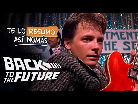 Back To The Future (La Trilogia) | #TeLoResumo