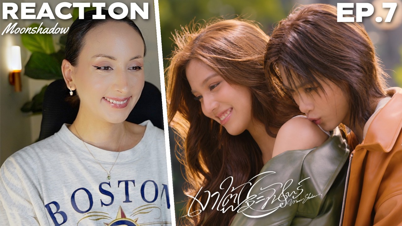 เงาใต้พระจันทร์ Moonshadow EP.7 REACTION | Emi Bonnie (ENG CC)