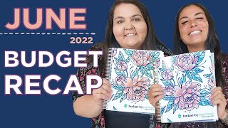 JUNE 2022 BUDGET RECAP | Budget By Paycheck + Budget Tips