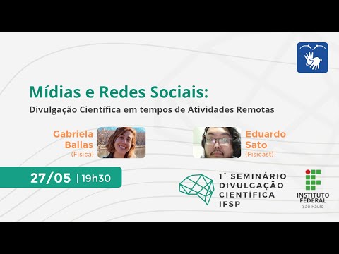 1º Seminário de Divulgação Científica do IFSP - Mesa-redonda 3