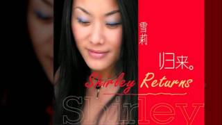 Shirley(Xue Li) - Give Me One Reason