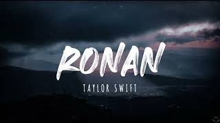Taylor Swift - Ronan (Taylor&#39;s Version) (Lyrics)