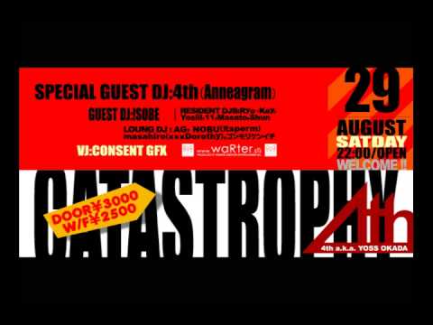 DJ 4th a.k.a. YOSS OKADA　CATASTROPHY -1st anniversary special-