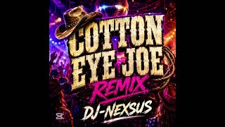 Download lagu Cotton Eye Joe remix mp3 Download lagu Cotton Eye Joe remix mp3
