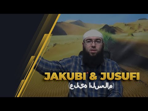 09.Jakubi dhe Jusufi (عليهما السلام) - Hoxhë Omer Bajrami