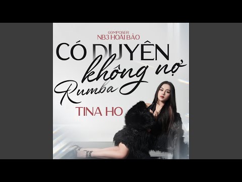 Có Duyên Không Nợ Rumba (Cover)