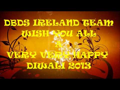 HAPPY DIWALI 2013 FROM DHARMENDRA BOLLYWOOD DANCE SCHOOL IRELAND