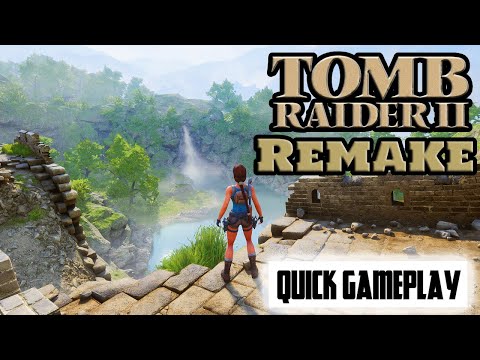Tomb Raider II Remake Demo PC Gameplay Tour