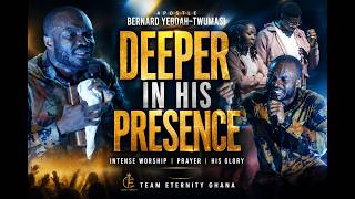 Download lagu 🔥 DEEPER IN HIS PRESENCE | Apostle Bernard Yeboah-Twumasi / Team Eternity Ghana | Worship Experience mp3 Download lagu 🔥 DEEPER IN HIS PRESENCE | Apostle Bernard Yeboah-Twumasi / Team Eternity Ghana | Worship Experience mp3