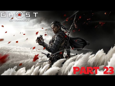Ghost Of Tsushima Walkthrough Part 23