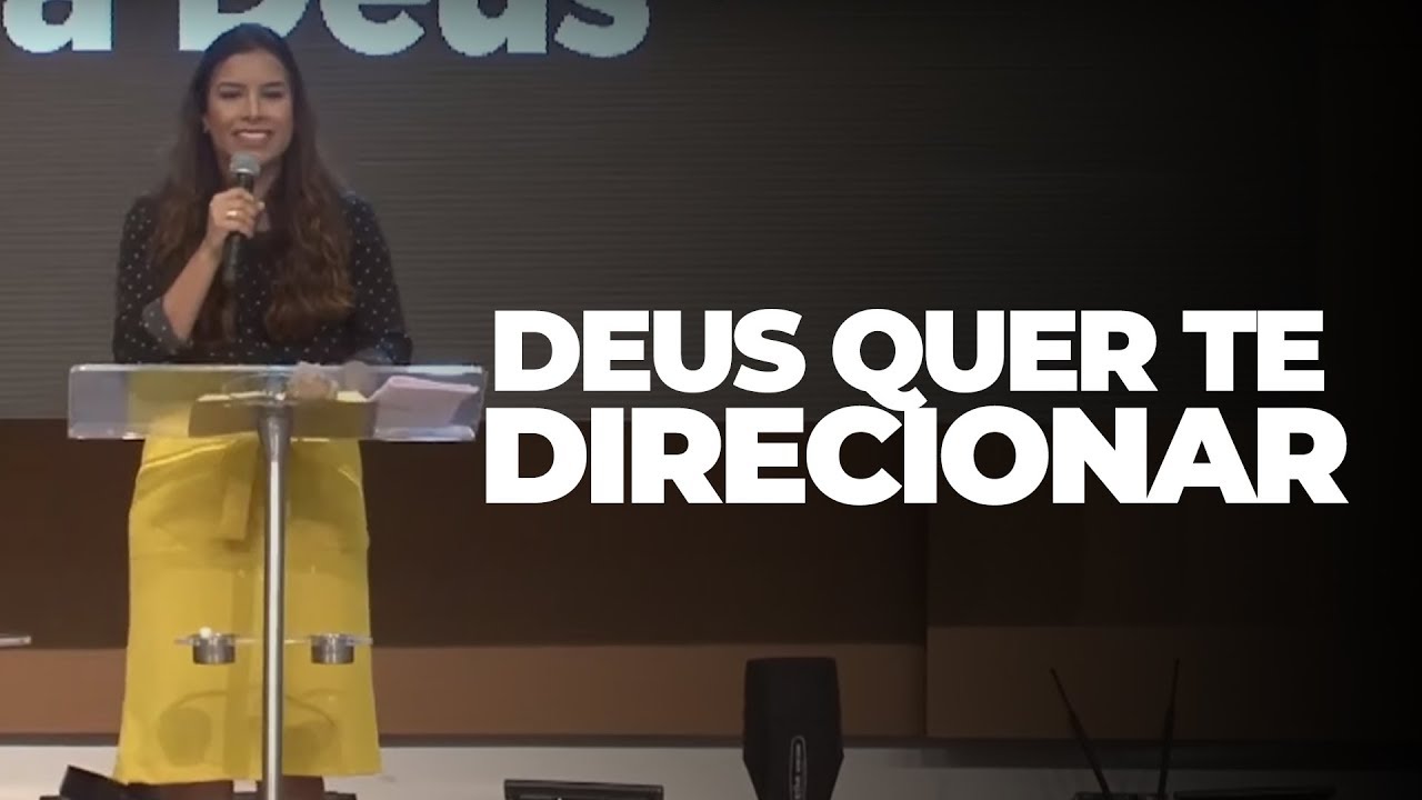 DEUS QUER TE DIRECIONAR NO MEIO DESSE VALE - Miss. Gabriela Lopes | Pregação