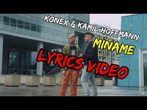 Konex & Kamil Hoffmann - MÍŇAME (UNOFFICIAL LYRICS VIDEO)