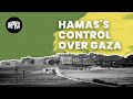 Hamas Control Over Gaza History Of Israel Explained Unpacked
