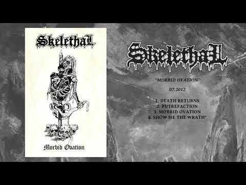 Skelethal - Morbid Ovation - 2012 (Full Demo)