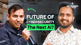 $560M Startup Exit, Product Management & Future Of Cybersecurity | Rishi, Co-Founder, Descope