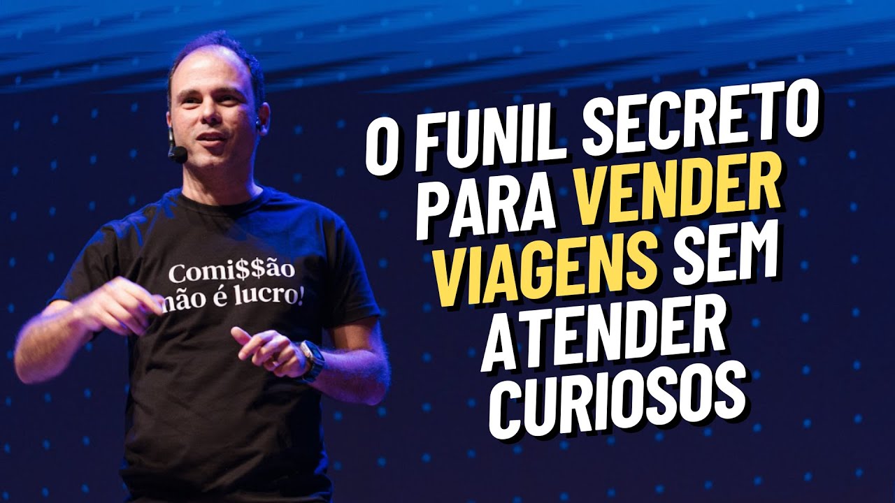 O Funil secreto para vender viagens sem atender curiosos