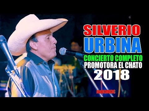 SILVERIO URBINA EN CONCIERTO 2019 / PROMOTORA EL CHATO