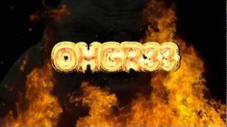 Ohgr33 youtube intro.