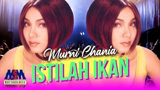 Download lagu MURNI CHANIA - ISTILAH IKAN LYRICS mp3