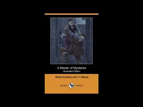 A Master of Mysteries by Robert Eustace — free full audiobook