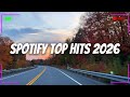 Spotify Top Hits 2025 Today S Top Hits 2026 Top Trending Songs 2026 Music