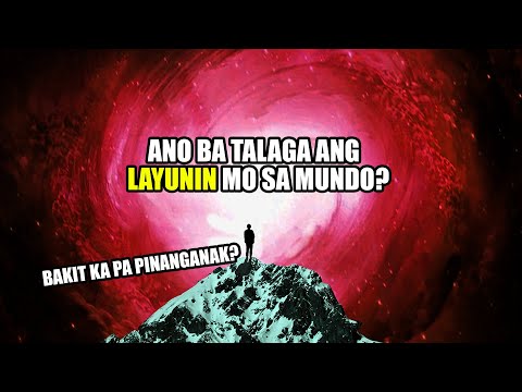 ANO ANG LAYUNIN MO SA MUNDO?