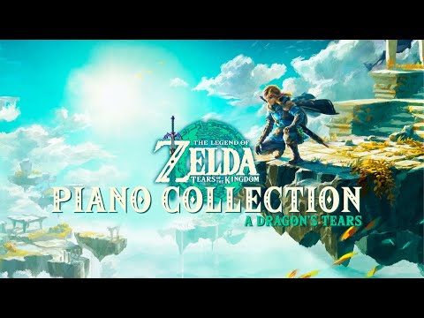 The Legend of Zelda: Tears of the Kingdom OST Piano Collection