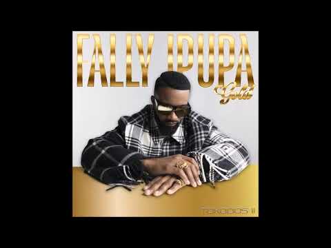 @fallyipupa feat @naza - Oza Yanga (Tokoss 2 Gold)