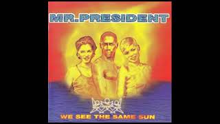 Mr. President - Show Me The Way (U.S. Extended Club Version)