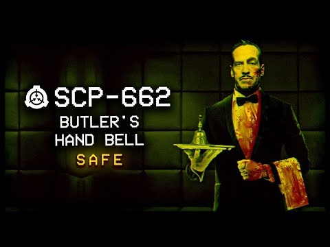 SCP-662 : Butler's Hand Bell 🔔 : Safe : Teleportation SCP