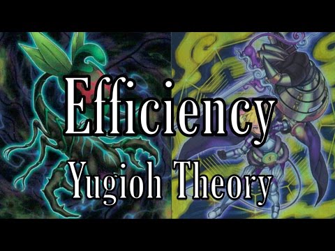 Efficiency - Yugioh Theory Discussion