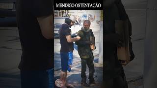 MENDIGO OSTENTAÇÃO #pegadinha #humor #comedia