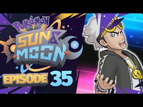 Pokémon Sun & Moon Let's Play w/ TheKingNappy! - Ep 35 "BLOWN BACK BY GUZMA??"