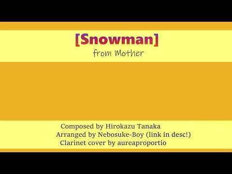 " Snowman" // Mother   // Clarinet cover