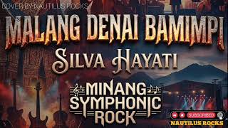Download lagu 🎼MALANG DENAI BAMIMPI - SILVA HAYATI (MINANG SYMPHONIC ROCK) #silvahayati #malangdenaibamimpi mp3