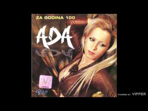 Ada Grahović - Za godina sto - (Audio 2006)