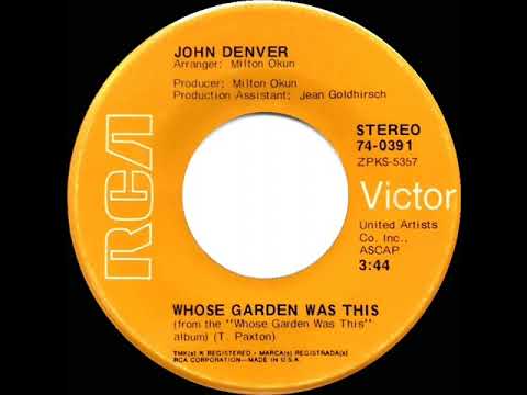 1970 John Denver - Whose Garden Was This (stereo 45)