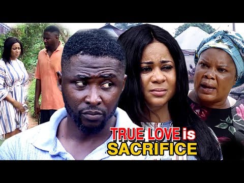 True Love is Sacrifice Season 1 - Onny Michael 2018 Latest Nigerian Nollywood Trending Movie|Full HD