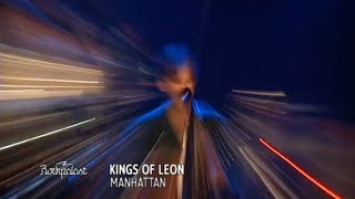 Kings of Leon - Manhattan (Rockpalast 2009)