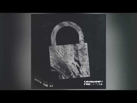 Cole The VII - Lockdown Freestyle