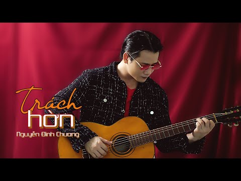 Trách hờn - Nguyễn Đình Chương