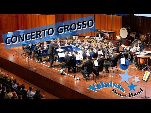 Valaisia Brass Band - Concerto Grosso - Derek Bourgeois