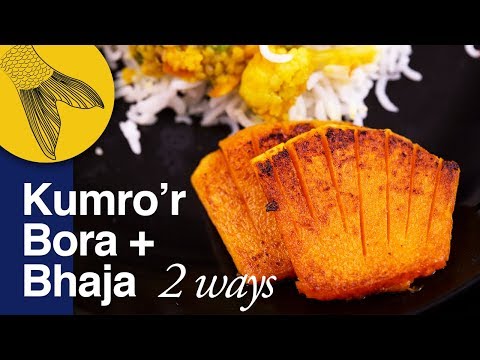 Two Easy Kumro Recipes—Kumro'r Bora & Kumro Bhaja—Bengali Fried Pumpkin Recipes
