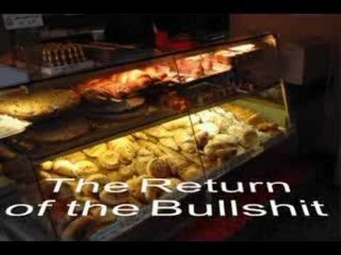 The Return of Bullshit