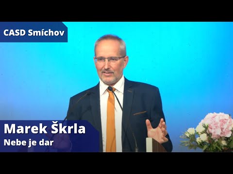 Marek Škrla  • dopolední bohoslužba • 20.8.2022 • Nebe je dar