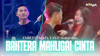 Download lagu BAHTERA MAHLIGAI CINTA | EMBUES Flute Feat YANTI Mahardika mp3 Download lagu BAHTERA MAHLIGAI CINTA | EMBUES Flute Feat YANTI Mahardika mp3